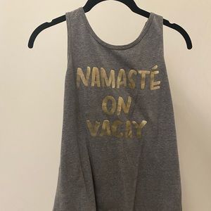 Namaste on vacay shirt
